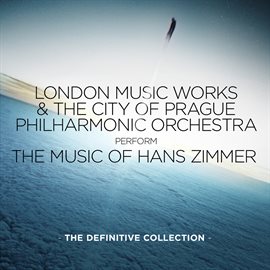 Cover image for The Music of Hans Zimmer: The Definitive Collection