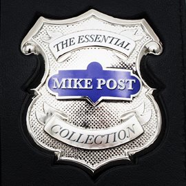 Cover image for The Essential Mike Post TV theme Collection