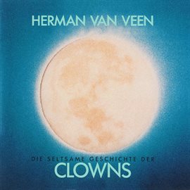 Cover image for Die Seltsame Geschichte Der Clowns