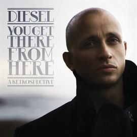 Cover image for You Get There From Here: His Greatest Hits