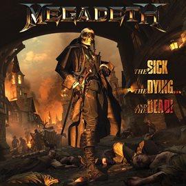Cover image for The Sick, The Dying… And The Dead!