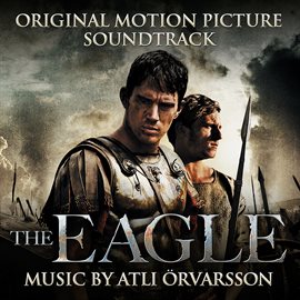 Imagen de portada para The Eagle [Original Soundtrack]