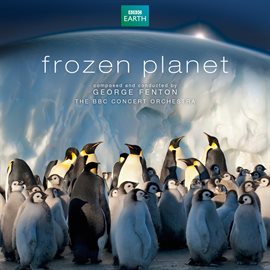 Imagen de portada para Frozen Planet [Soundtrack from the TV Series]