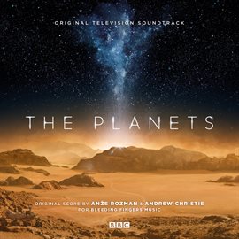 Imagen de portada para The Planets [Original Television Soundtrack]