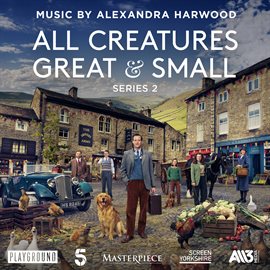 Imagen de portada para All Creatures Great and Small: Series 2 [Original Television Soundtrack]