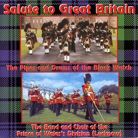 Cover image for Soundline Presents Military Band Music - Salute to Great Britain