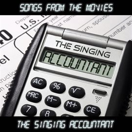 Cover image for The Singing Accountant - Songs from the Movies