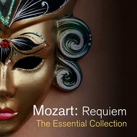 Cover image for Mozart: Requiem - The Essential Collection