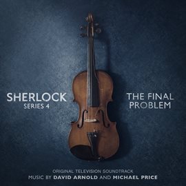 Imagen de portada para Sherlock Series 4: The Final Problem [Original Television Soundtrack]