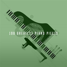 Cover image for 100 Greatest Piano Pieces
