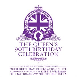 Cover image for The Queen's 90th Birthday Celebration