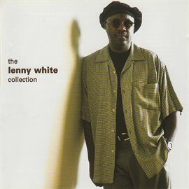 Cover image for The Lenny White Collection