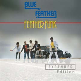 Imagen de portada para Feather Funk [Remastered 2022 / Expanded Edition]