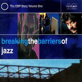 Cover image for Breaking the Barriers of Jazz