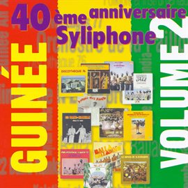 Cover image for Syliphone, 40ème anniversaire, Vol. 2