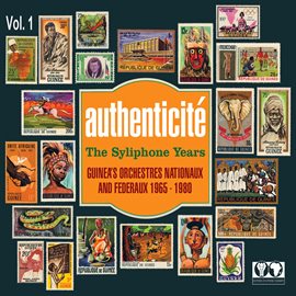 Cover image for Authenticité / The Syliphone Years, Vol. 1