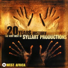 Cover image for 20 Years History – The Very Best of Syllart Productions: V. West Africa