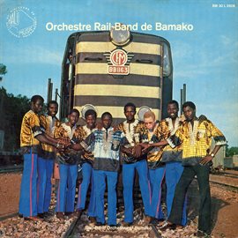 Imagen de portada para Orchestre Rail-Band de Bamako