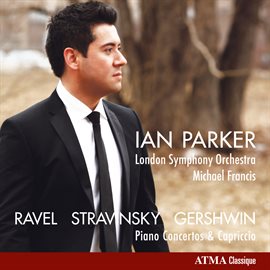 Cover image for Ravel, Stravinsky & Gershwin: Works for Piano & Orchestra
