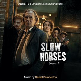Imagen de portada para Slow Horses: Season 1 [ATV+ Original Series Soundtrack]