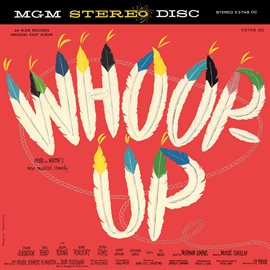 Cover image for Whoop-Up [Original Broadway Cast]