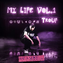 Cover image for My Life [Vol. 1 / Deluxe Version]
