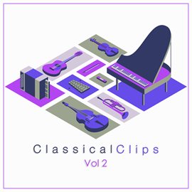 Cover image for Classical Clips Vol. 2