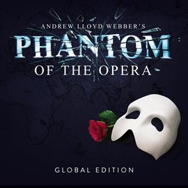 Cover image for The Phantom Of The Opera: Global Edition