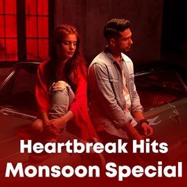 Cover image for Heartbreak Hits - Monsoon Special