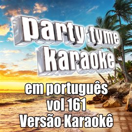 Cover image for Party Tyme 161 [Portuguese Karaoke Versions]