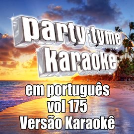 Cover image for Party Tyme 175 [Portuguese Karaoke Versions]