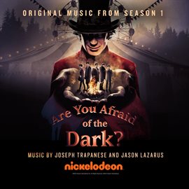 Imagen de portada para Are You Afraid of the Dark? (Original Music from Season 1)