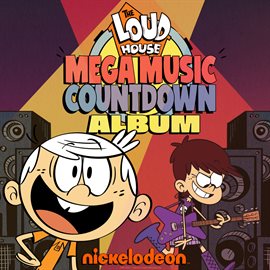 Cover image for The Loud House Mega Music Countdown (Soundtrack)