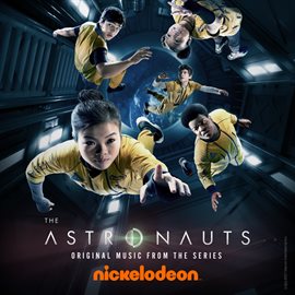 Imagen de portada para The Astronauts [Original Music from the Series]