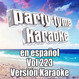 Cover image for Party Tyme 223 [Spanish Karaoke Versions]