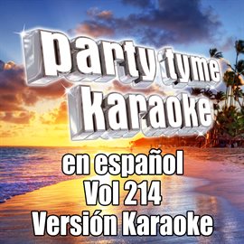 Cover image for Party Tyme 214 [Spanish Karaoke Versions]