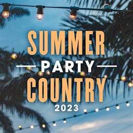 Cover image for Summer Party Country 2023