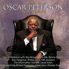 Cover image for A Tribute To Oscar Peterson [Live At The Town Hall, New York City, NY / October 1, 1996]