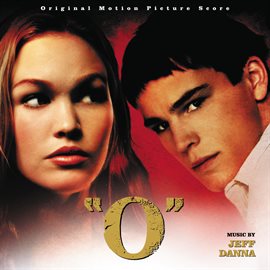 Cover image for "O" [Original Motion Picture Score]