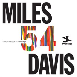 Cover image for Miles '54: The Prestige Recordings