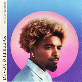 Cover image for Love You Anyway [Deluxe]