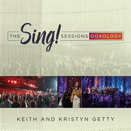 Cover image for The Sing! Sessions: Doxology [Live]