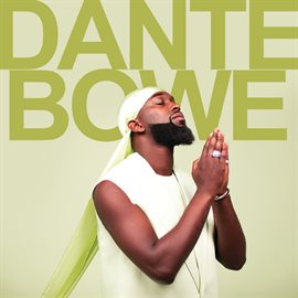 Imagen de portada para Dante Bowe
