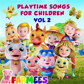 Cover image for Playtime Songs for Children, Vol. 2