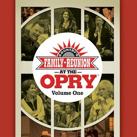 Cover image for Country's Family Reunion At The Opry [Live / Vol. 1]