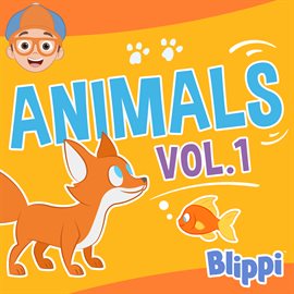 Cover image for Blippi's Animals, Vol.1