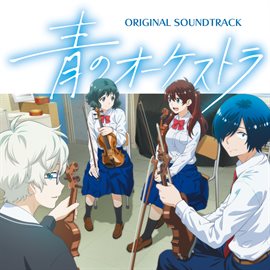 Imagen de portada para Blue Orchestra [Original Soundtrack]