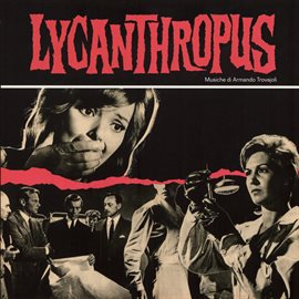 Imagen de portada para Lycanthropus [Original Soundtrack]