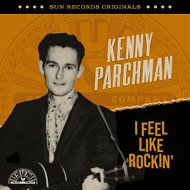 Imagen de portada para Sun Records Originals: I Feel Like Rockin'