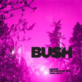 Cover image for Loaded: The Greatest Hits 1994-2023